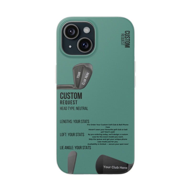 Custom Request Phone Case (Add Your Club & Specs)